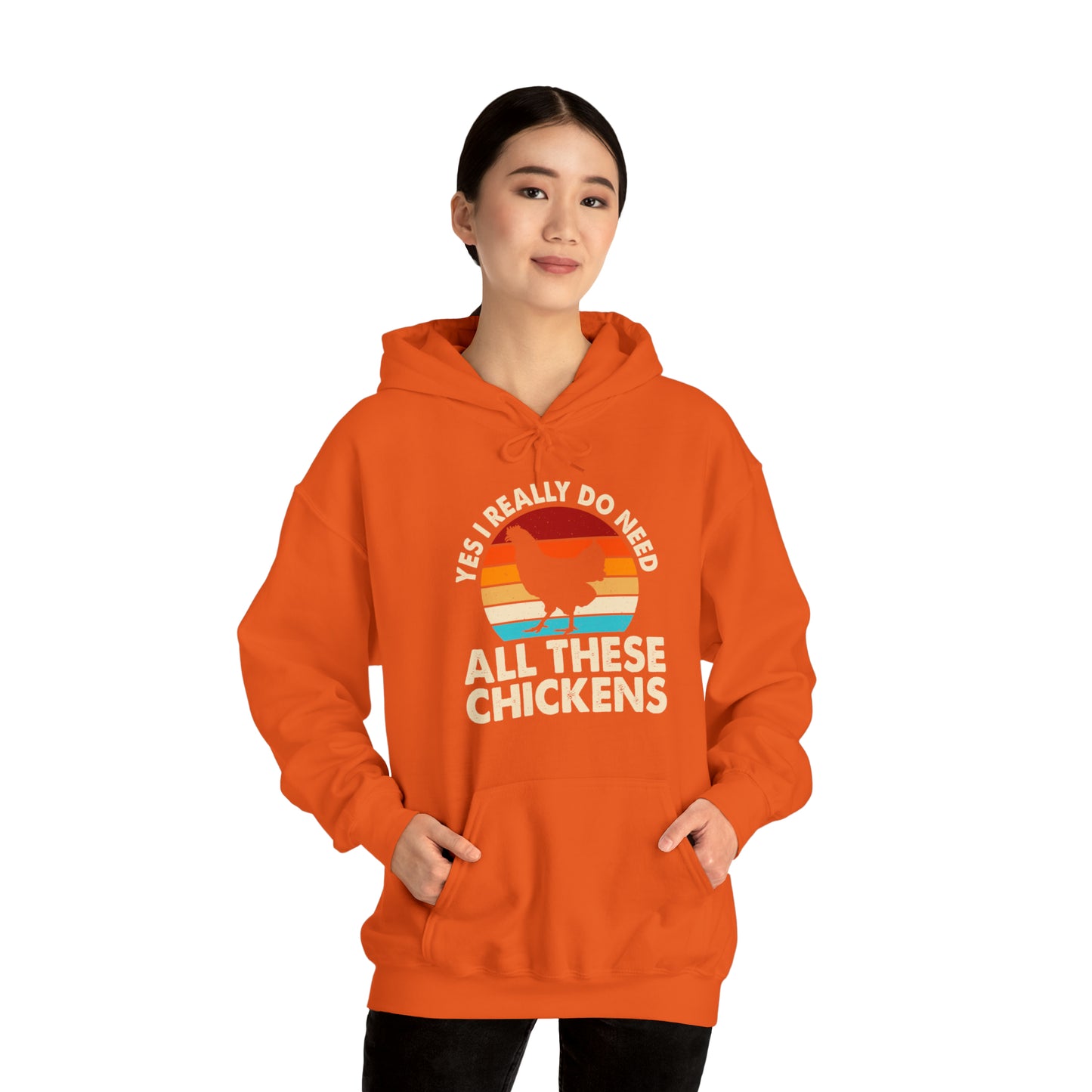 Yes I Really Do Need All These Chickens Unisex Heavy Blend Hooded Sweatshirt,  Retro Sunset,  chicken lover hoodie, chicken hoodie