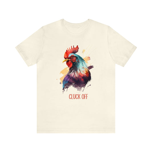 Cluck Off Watercolor Chicken T-Shirt - Embrace Vintage Vibes for Chicken Lovers