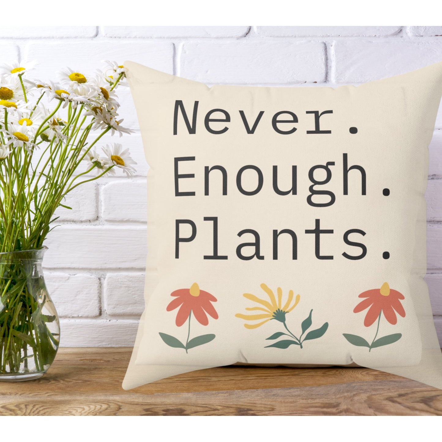 Never Enough Plants Decorative Pillow Minimalist Plant Lover Cushion Perfect for Home Decor Goes with Houseplants and Indoor garden designs