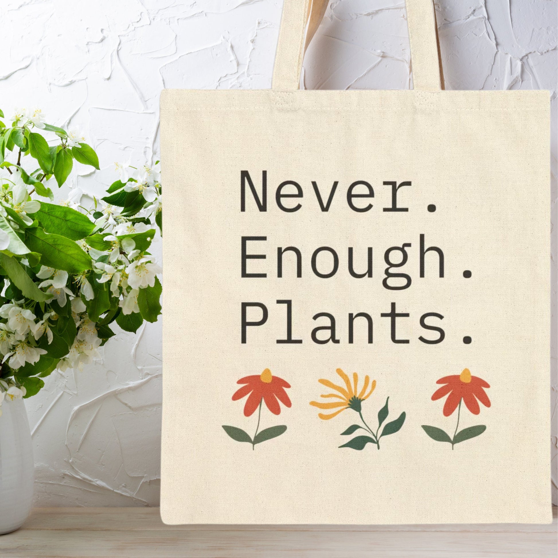 Never Enough Plants Tote Bag Minimalist Design Stylish and Durable Shopper Bag for Plant Lovers Farmers Market Garden Supplies Houseplants