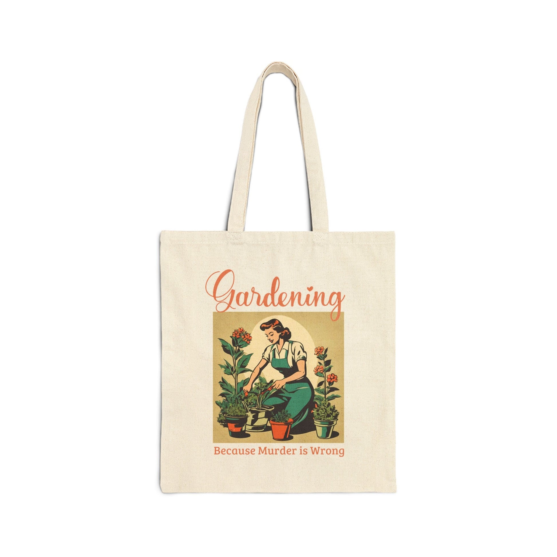 Gardening Because Murder is Wrong Unhinged Tote Bag Funny Retro MidCentury Design Grocery Bag Cotton Canvas Large Black Beige Shoulder Strap