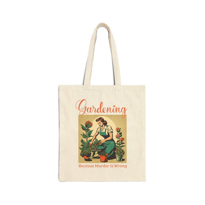 Gardening Because Murder is Wrong Unhinged Tote Bag Funny Retro MidCentury Design Grocery Bag Cotton Canvas Large Black Beige Shoulder Strap