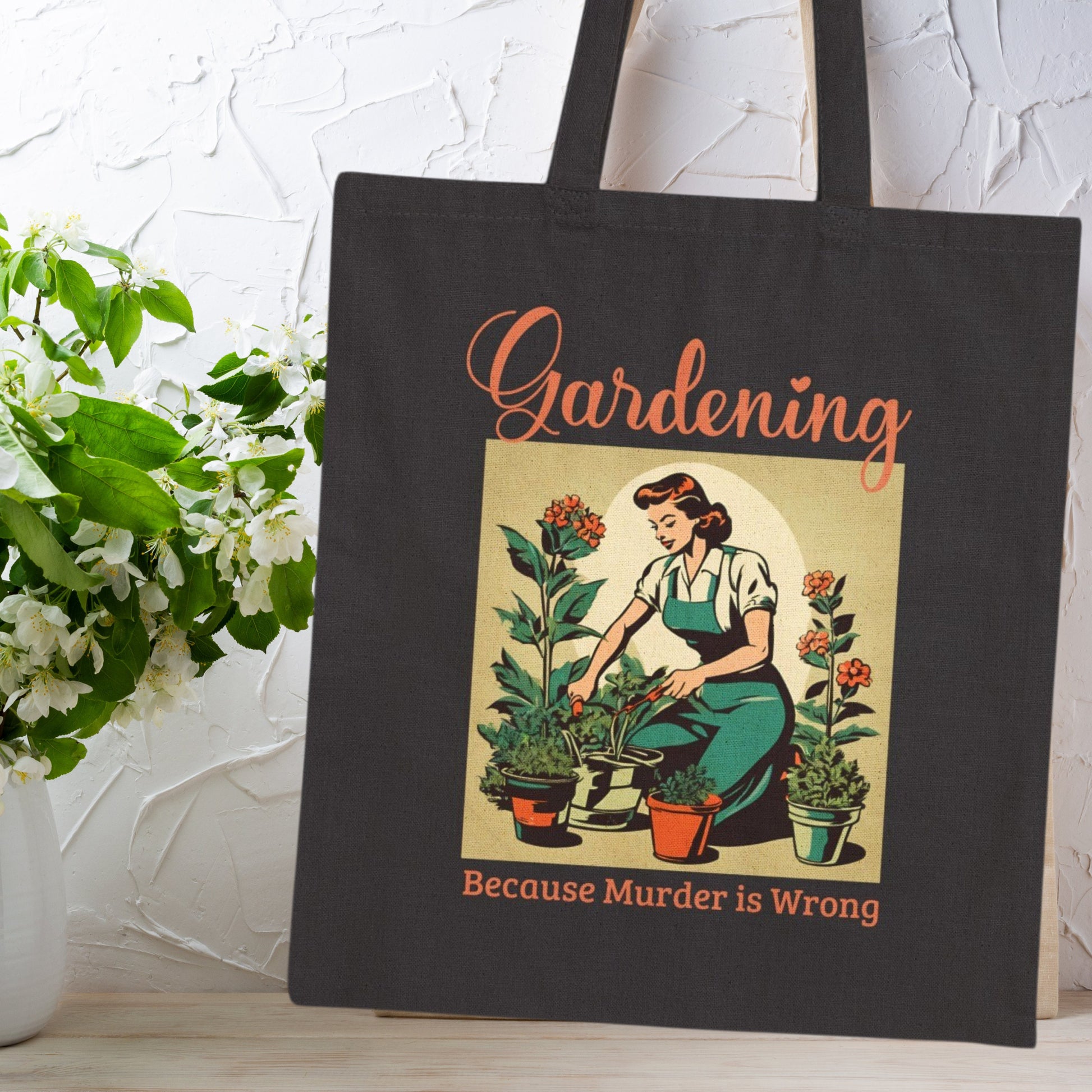 Gardening Because Murder is Wrong Unhinged Tote Bag Funny Retro MidCentury Design Grocery Bag Cotton Canvas Large Black Beige Shoulder Strap