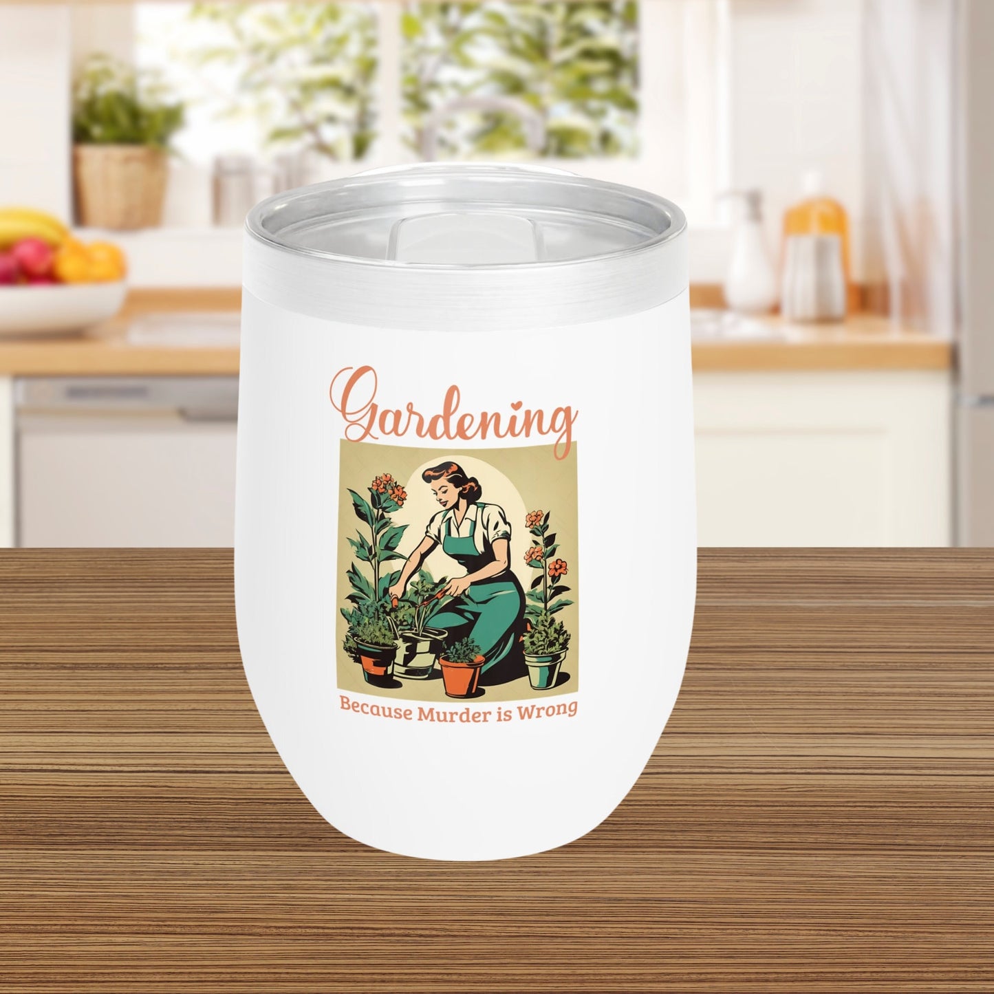 Gardening Because Murder Is Wrong Funny Retro 1950s Stainless Steel Wine Tumbler White with Plastic Top Unhinged Dark Humor Coffee Cup