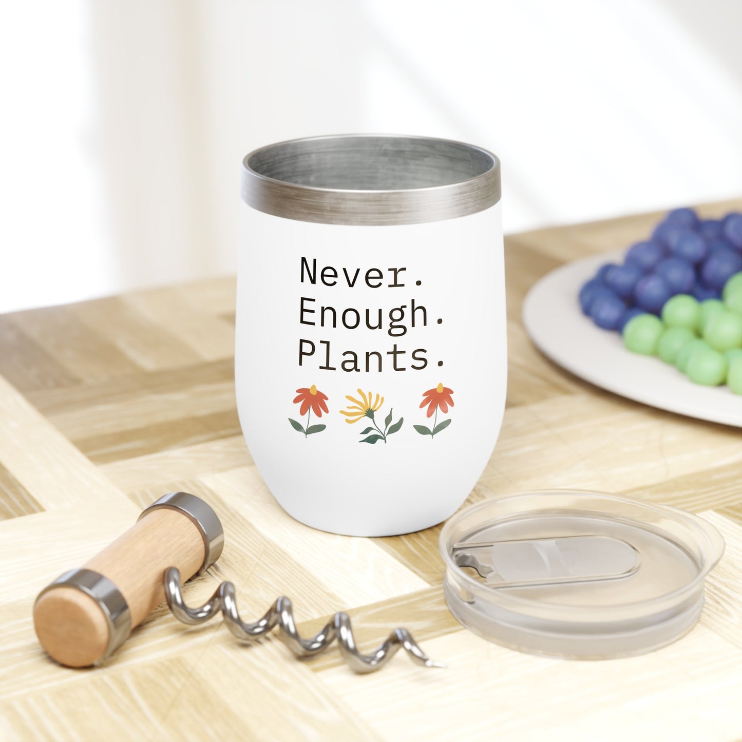 Never Enough Plants Wine Tumbler Insulated Minimalist Design Hot Cold Cup for Plant Lovers Housplants Outdoor flowers vegetable gardeners