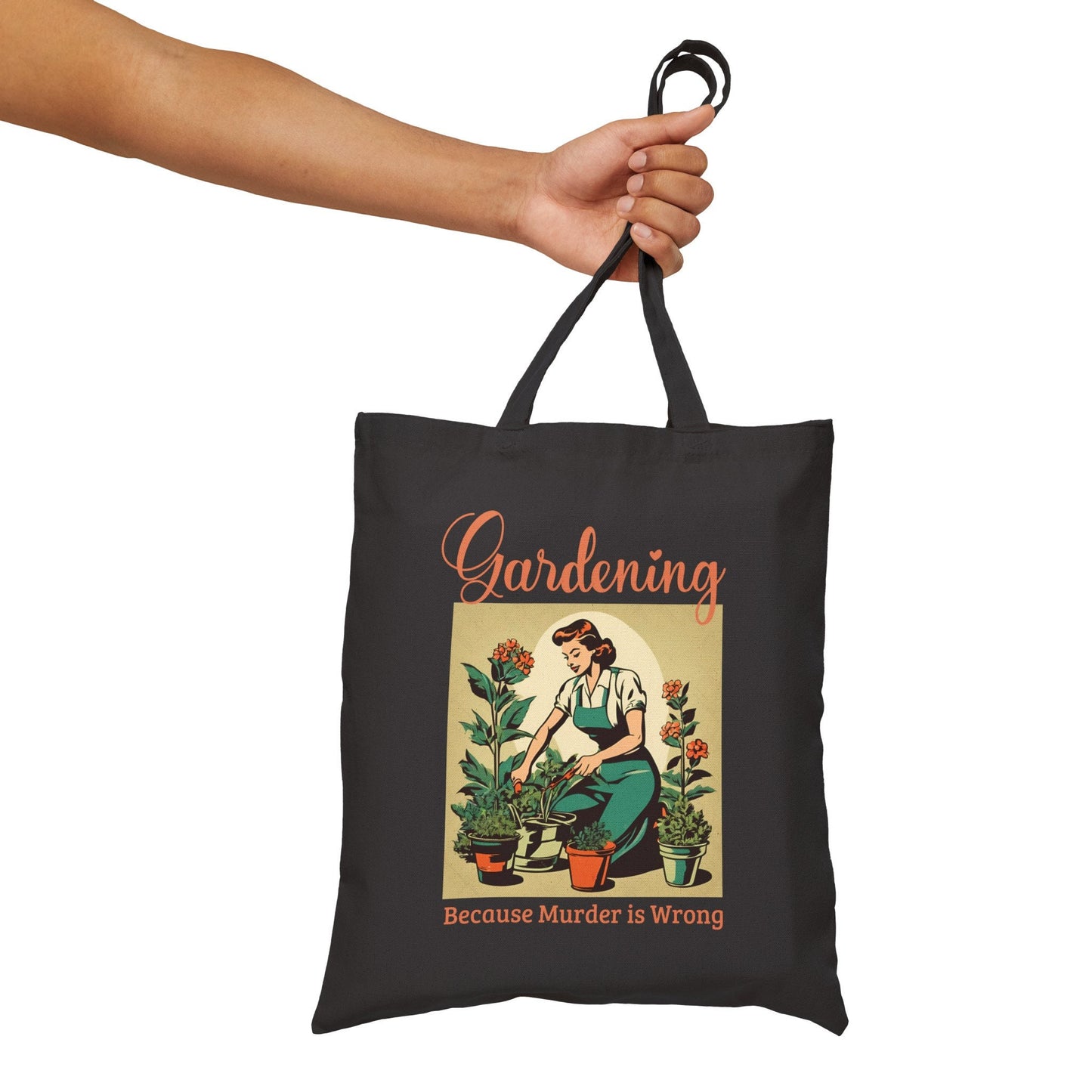 Gardening Because Murder is Wrong Unhinged Tote Bag Funny Retro MidCentury Design Grocery Bag Cotton Canvas Large Black Beige Shoulder Strap