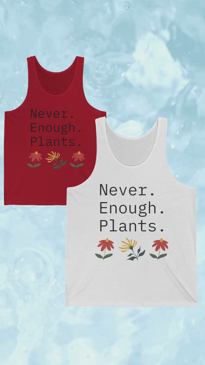 Never Enough Plants Tank Top for Plant Lovers Minimalist Sleeveless Top Perfect for Summer in the garden or tending to your houseplants