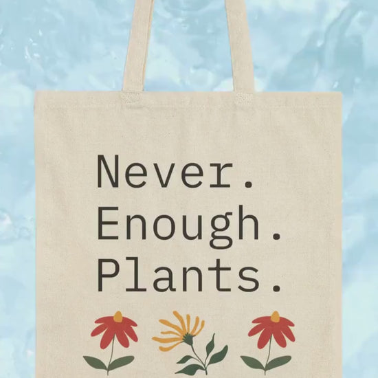 Never Enough Plants Tote Bag Minimalist Design Stylish and Durable Shopper Bag for Plant Lovers Farmers Market Garden Supplies Houseplants